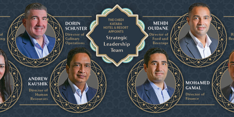 The Chedi Katara Hotel & Resort Appoints Strategic Leadership Team