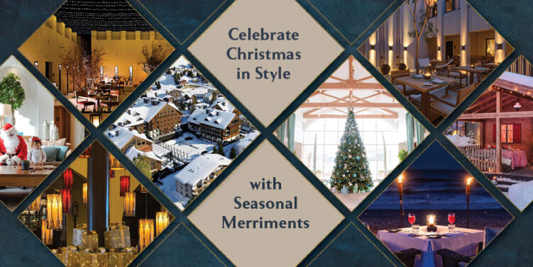 Celebrate Christmas in Style with Seasonal Merriments